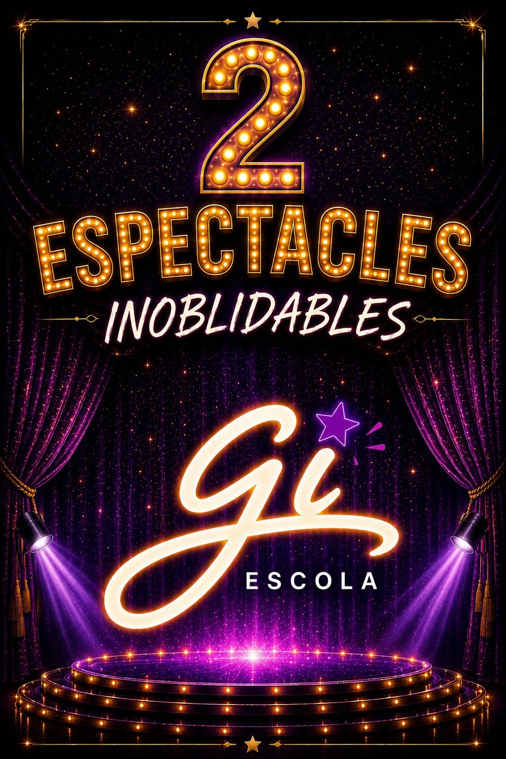 Compra 2 espectacles - Gi Escola